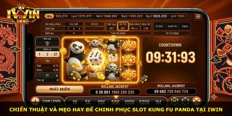 Chiến thuật và mẹo hay để chinh phục slot Kung Fu Panda tại iWin