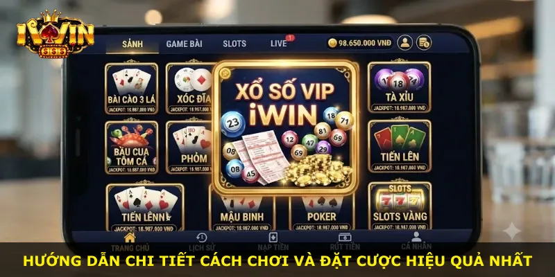 Hướng dẫn chi tiết cách chơi và đặt cược hiệu quả nhất