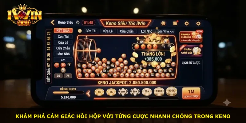 Khám phá cảm giác hồi hộp với từng cược nhanh chóng trong Keno