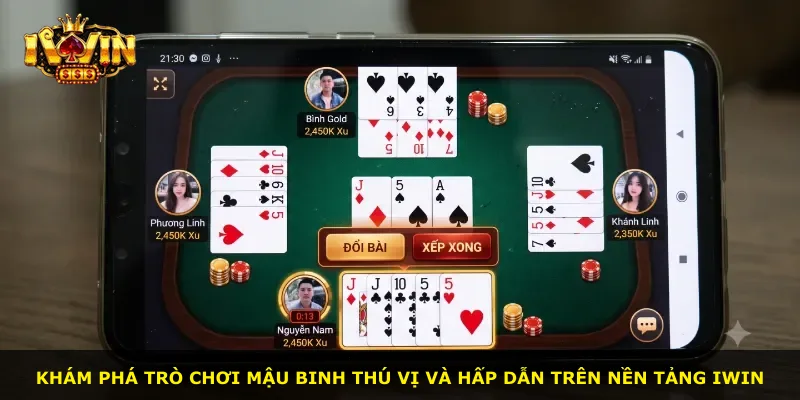 Khám phá trò chơi Mậu Binh thú vị và hấp dẫn trên nền tảng iWin