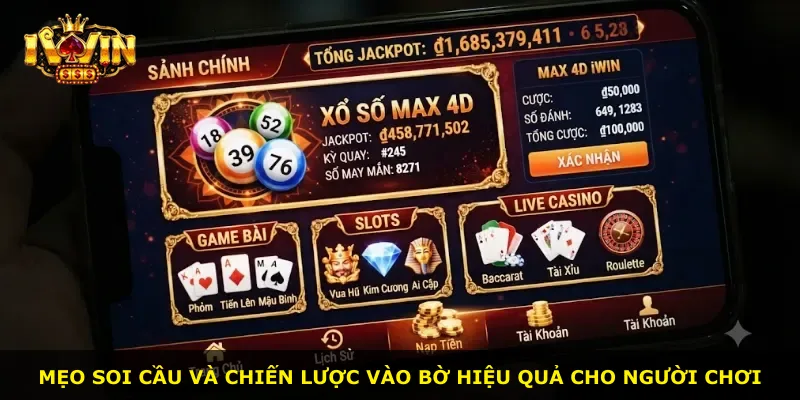 Mẹo soi cầu và chiến lược vào bờ hiệu quả cho người chơi